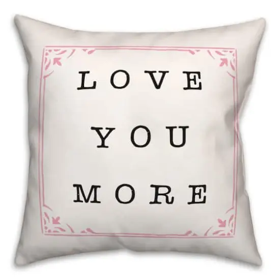 Love You More Throw Pillow {1}