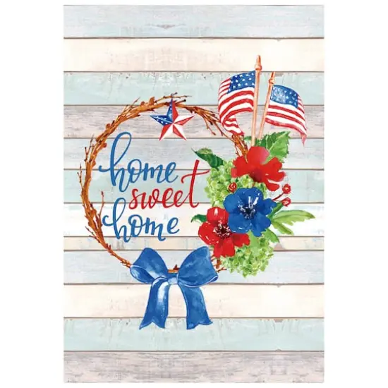 Home Sweet Home Patriotic Americana Wreath Outdoor Garden Flag, 12.5" x 18" {3}