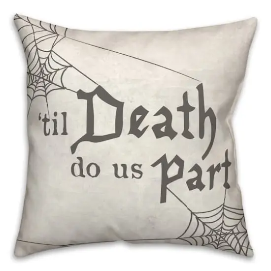 Til Death Do Us Part Throw Pillow {1}