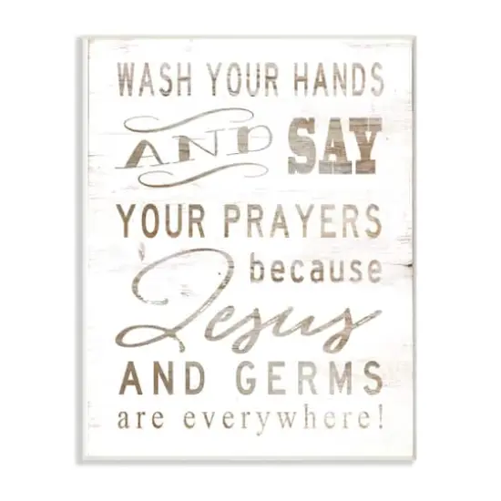 Stupell Industries White Wood Look Jesus And Germs Are Everywhere Wash Your Hands Sign Wood Wall Plaque {1}