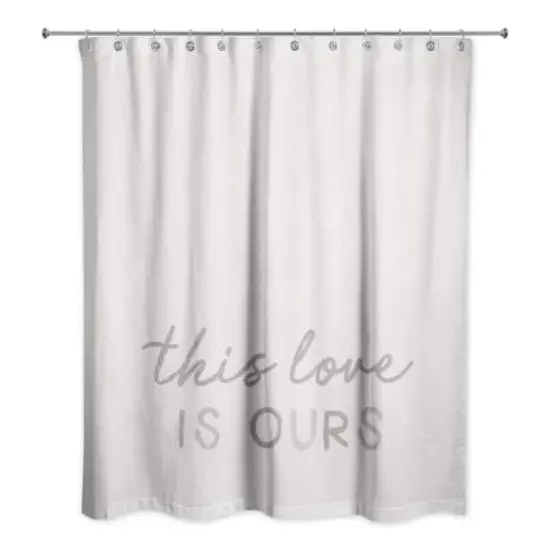 This Love Is Ours 71" x 74" Shower Curtain {3}