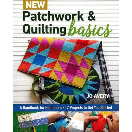 Stash By C&T New Patchwork & Quilting Basics Book {1}