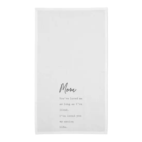 Mom I've Loved You My Entire Life Cotton Twill Tea Towel Set {5}