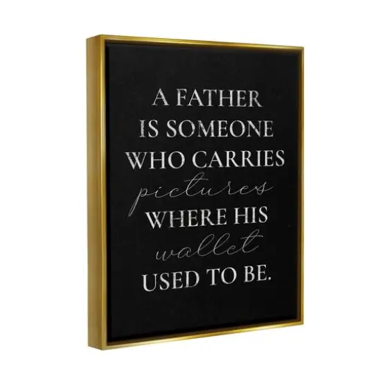 Stupell Industries Pictures Where Wallet Used To Be Father Floater Framed Art Gold {4}