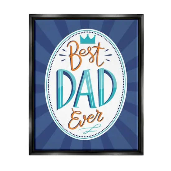 Stupell Industries Best Dad Ever Striped Phrase Floater Framed Art Black {1}