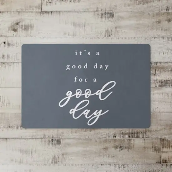 Good Day For A Good Day 18" x 27" Floor Mat {3}