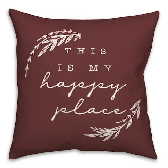 18" x 18" Happy Place Versatile Throw Pillow Maroon {1}