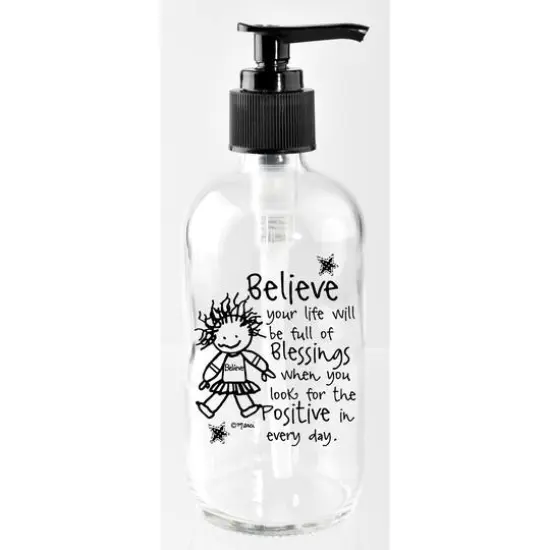 Marci Art 8oz. Believe Your Life Will 8oz Soap Dispenser {1}