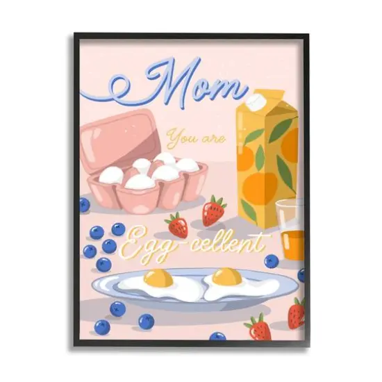 Stupell Industries Mom You Are Egg-cellent Phrase Framed Giclee Art Black {1}