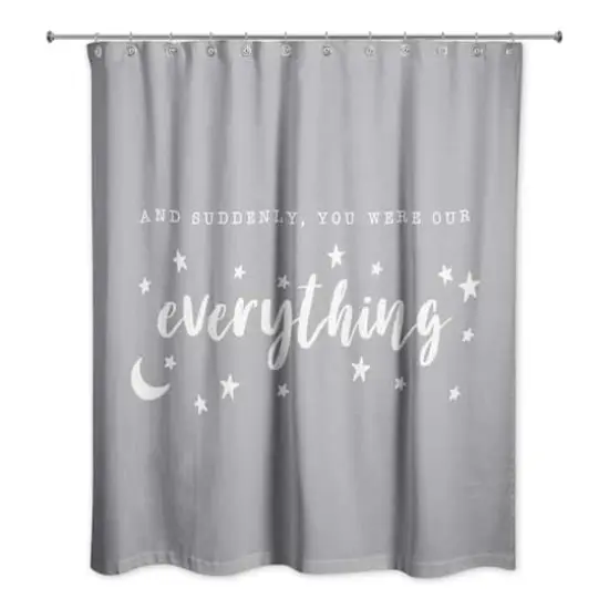 Suddenly You Were Our Everything 71" x 74" Shower Curtain {3}