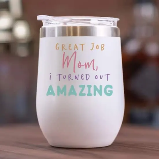 11oz. White Mom I Turned Out Amazing Wine Tumbler {3}