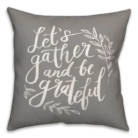 18" Gather & Grateful Throw Pillow Gray {1}