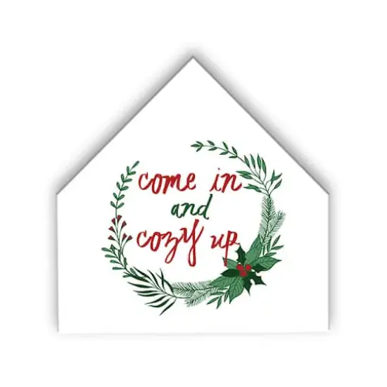 Come In Cozy Wreath 12x12 House Shaped Canvas {1}