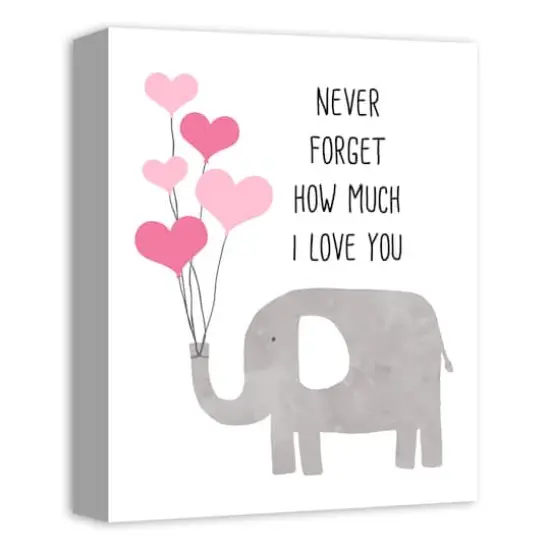 Never Forget How Much I Love You Canvas Wall Art {3}