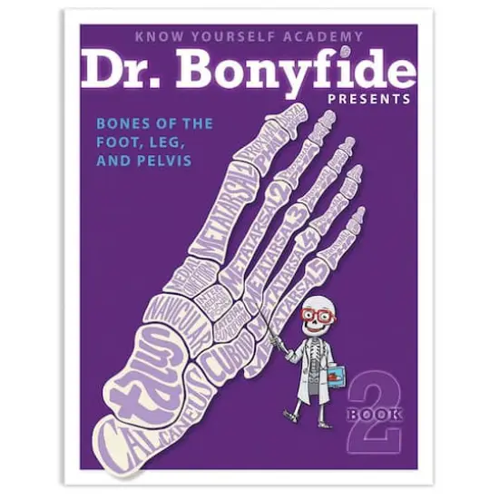 Know Yourself 4 Book Set: Dr. Bonyfide Presents 206 Bones of the Human Body {5}