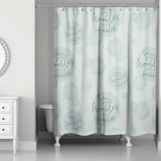 74" Turn Your Troubles Into Bubbles Shower Curtain Green {3}