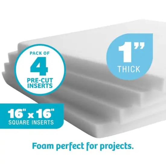 Fairfield&trade; 16" x 16" x 1" Project Foam Inserts, 4ct. {1}