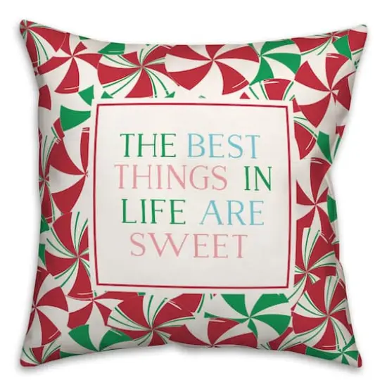 Best Things Are Sweet 18x18 Throw Pillow {1}