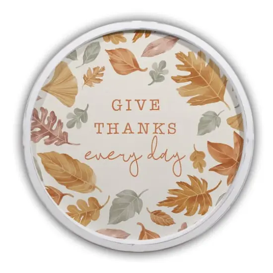 Give Thanks Every Day Round White Framed Print {1}