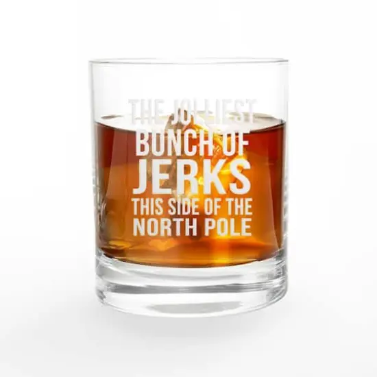 11oz. Jolliest Bunch of Jerks Whiskey Glass {3}