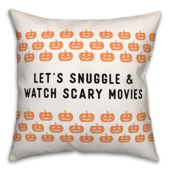 Snuggle and Watch Scary Movies 18" x 18" Throw Pillow {1}