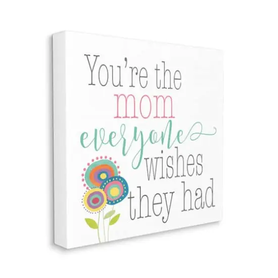 Stupell Industries Mom Everyone Wishes For Floral Canvas Wall Art {4}