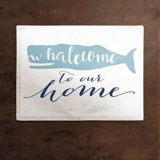 18" Blue Whalecome to Our Home Poly Twill Placemat {3}
