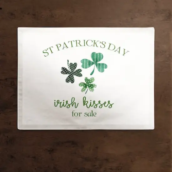 St Patricks Irish Kisses For Sale Placemat 18" x 14" Cotton Twill Placemat {3}