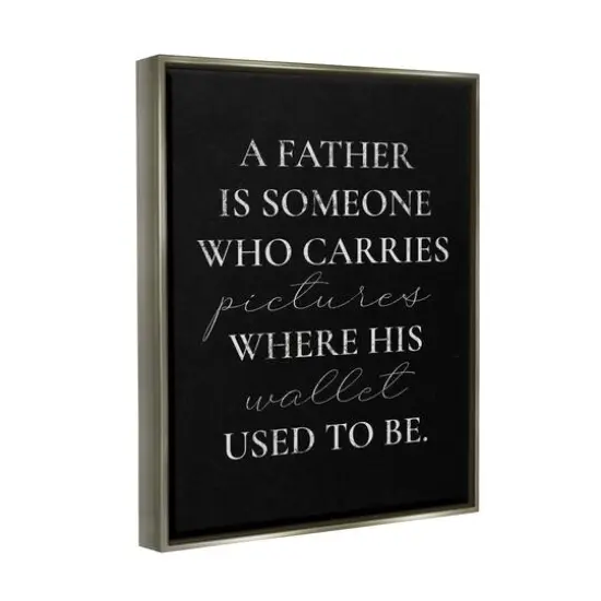 Stupell Industries Pictures Where Wallet Used To Be Father Floater Framed Art Gray {4}