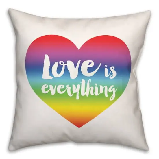 Love Everything Rainbow 16" x 16" Throw Pillow {1}