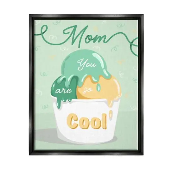 Stupell Industries Mom You Are So Cool Ice Cream Floater Framed Art Black {1}