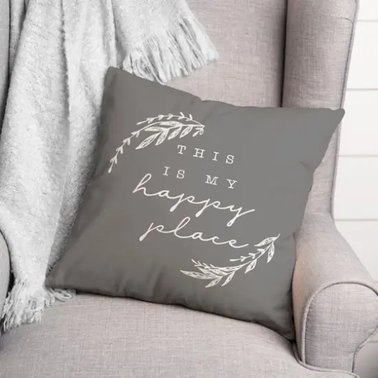 18" x 18" Happy Place Versatile Throw Pillow Gray {3}