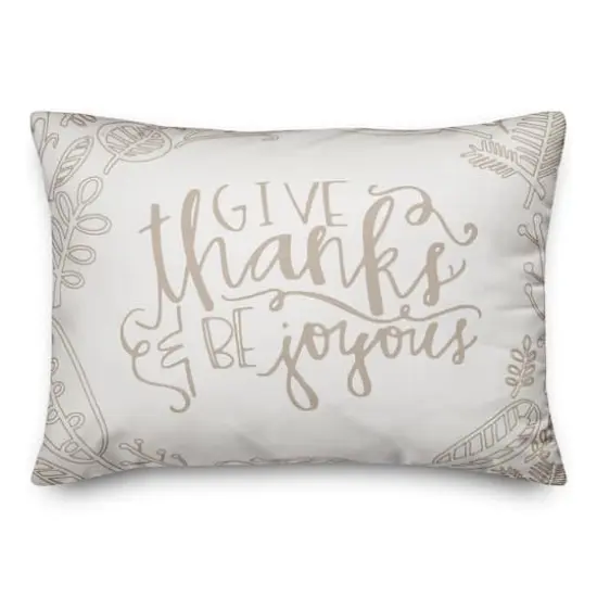 White Give Thanks & Be Joyous Throw Pillow {1}