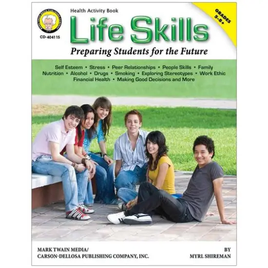 Life Skills: Preparing Students for the Future Resource Book {1}