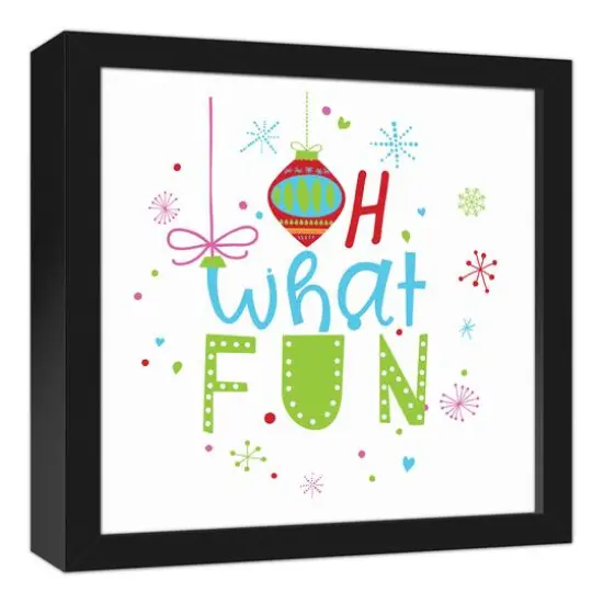 Oh What Fun 12x12 Black Framed Canvas {3}