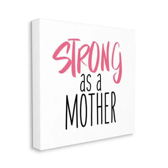 Stupell Industries Strong As A Mother Sentiment Minimal Pink Pop Canvas Wall Art {1}