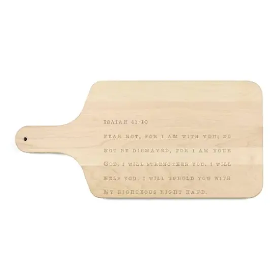 17" Fear Not I Am Your God Maple Paddle Cutting Board {1}