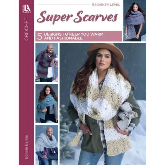 Leisure Arts&reg; Super Scarves Book {1}