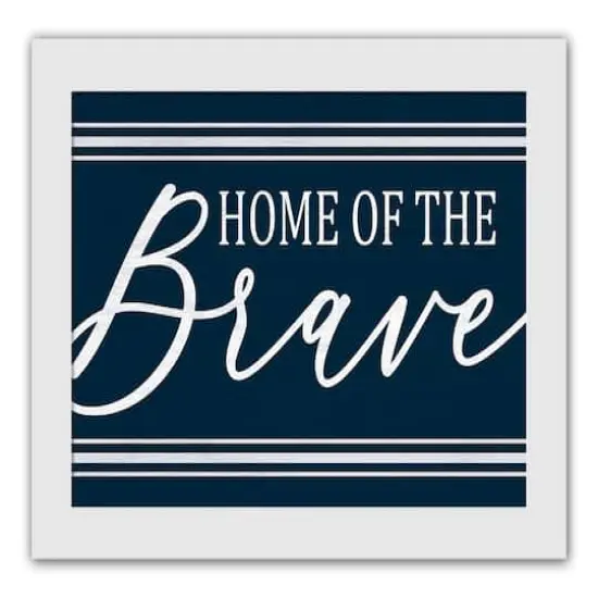 Home of the Brave White Framed Print Under Plexiglass {1}