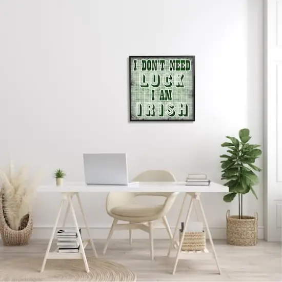 Stupell Industries Don't Need Luck I'm Irish Funny Plaid Framed Giclee Art Black {3}