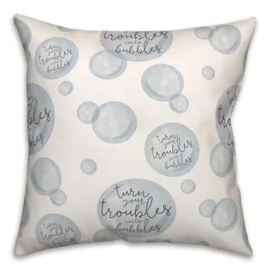 Turn Your Troubles Into Bubbles Throw Pillow White {4}