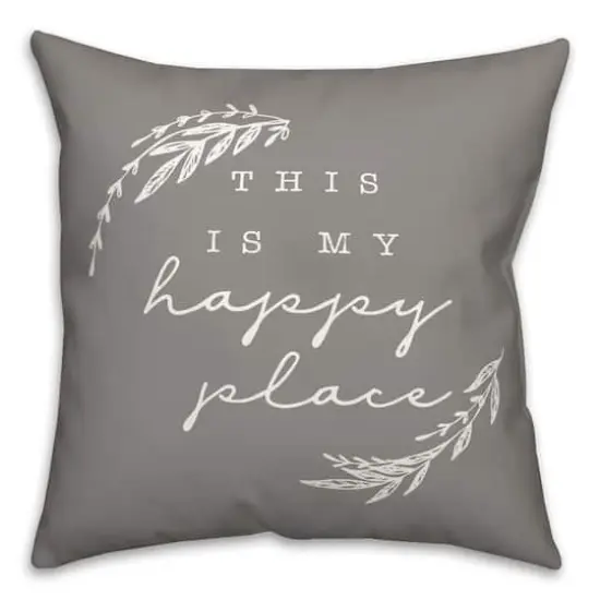 18" x 18" Happy Place Versatile Throw Pillow Gray {1}