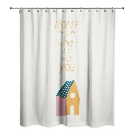 Home is with You Shower Curtain {1}