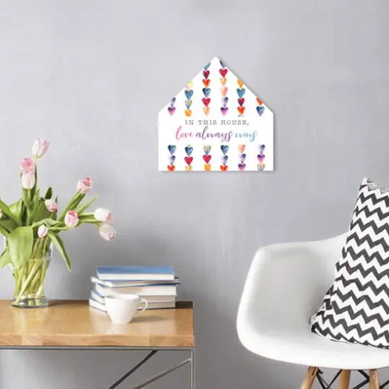 Love Always Wins House Shaped Canvas {3}