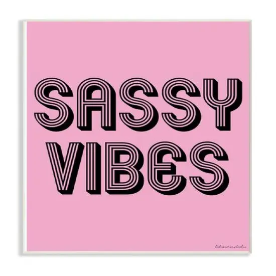 Stupell Industries lulusimonSTUDIO Pink & Black Sassy Vibes Typography Wall Plaque {2}