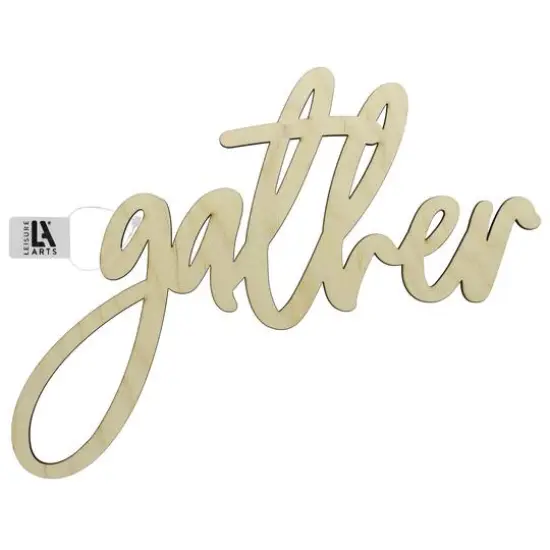 Leisure Arts&reg; 12.25" Wood Gather Word {1}