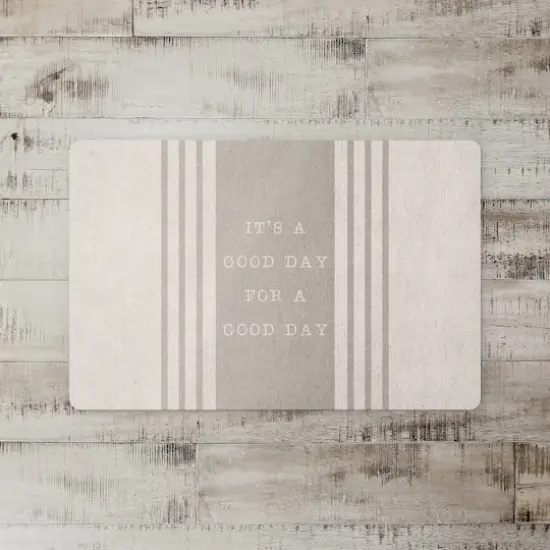 It's a Good Day For a Good Day Floor Mat {3}