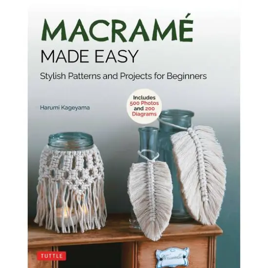 Tuttle Publishing Macrame Made Easy Book {1}