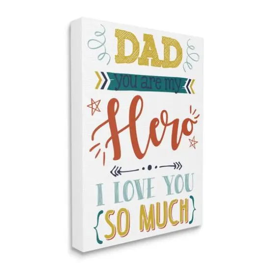 Stupell Industries Dad You Are My Hero Phrase Canvas Wall Art {4}