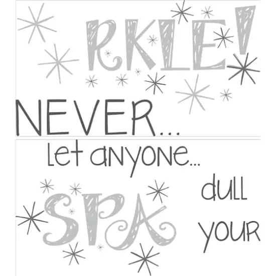 WallPops Never Dull Your Sparkle Wall Quote {3}